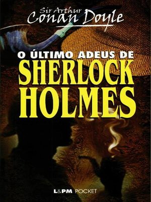 cover image of O Último Adeus de Sherlock Holmes